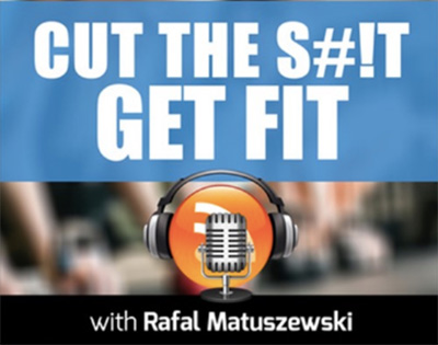 Cut the S#!t Get Fit