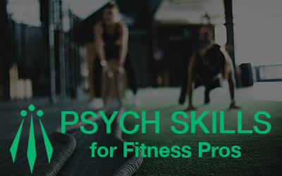 Psych Skills for Fitness Pros